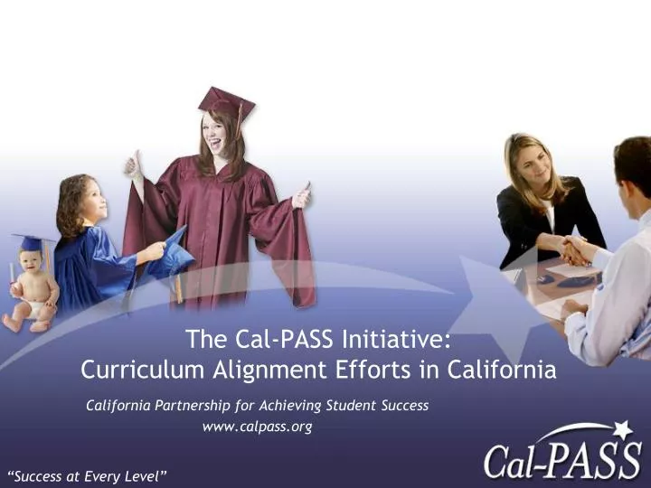 the cal pass initiative curriculum alignment efforts in california