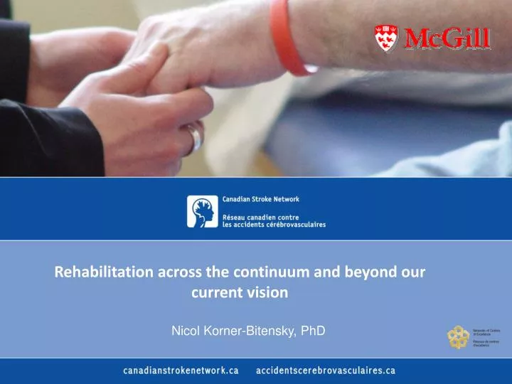 rehabilitation across the continuum and beyond our current vision