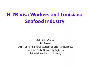 H-2B Visa Workers and Louisiana Seafood Industry