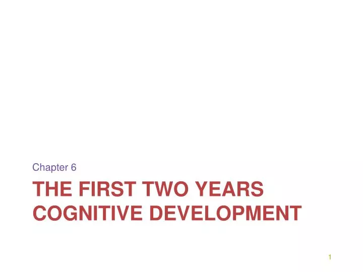 the first two years cognitive development