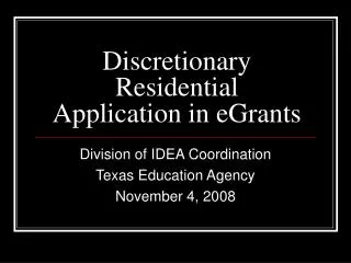 Discretionary Residential Application in eGrants