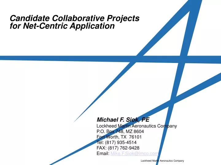 candidate collaborative projects for net centric application