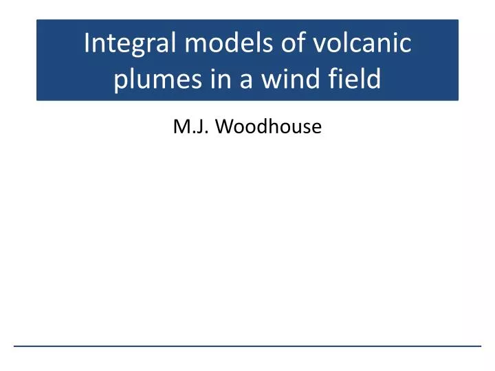integral models of volcanic plumes in a wind field