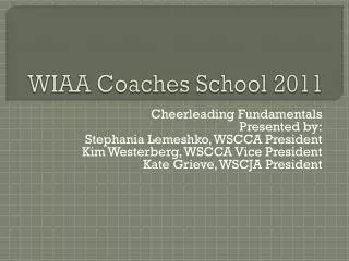 WIAA Coaches School 2011