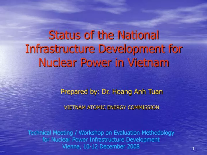 status of the national infrastructure development for nuclear power in vietnam