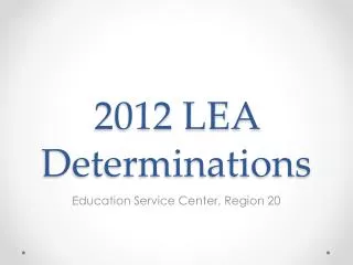 2012 lea determinations
