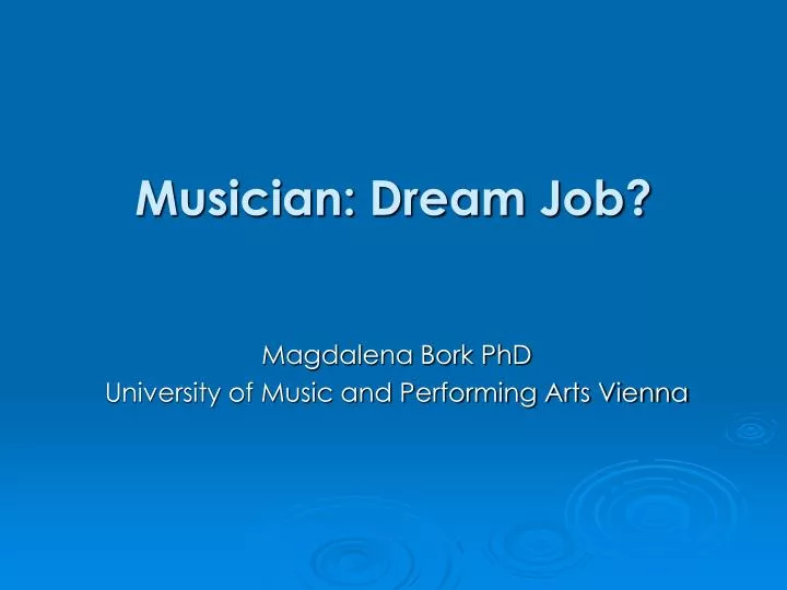 my dream job musician essay