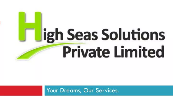 your dreams our services