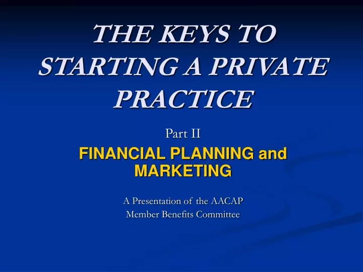 the keys to starting a private practice
