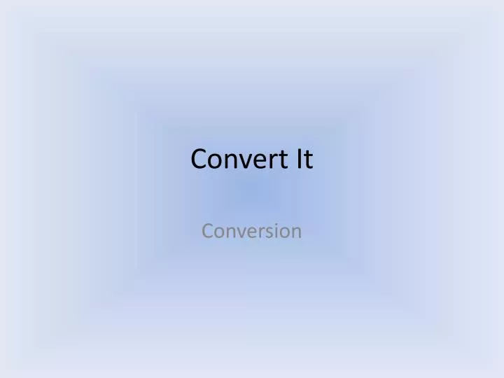 convert it