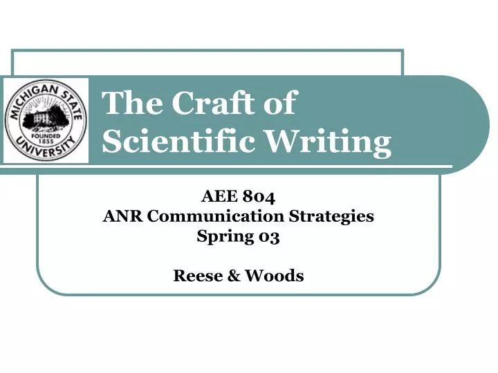 the craft of scientific writing