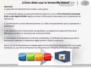 c mo debo usar la ventanilla nica