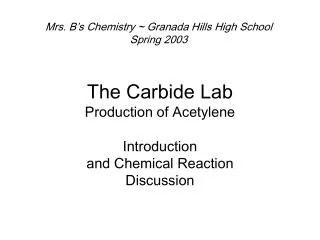 The Carbide Lab Production of Acetylene