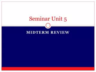 Seminar Unit 5