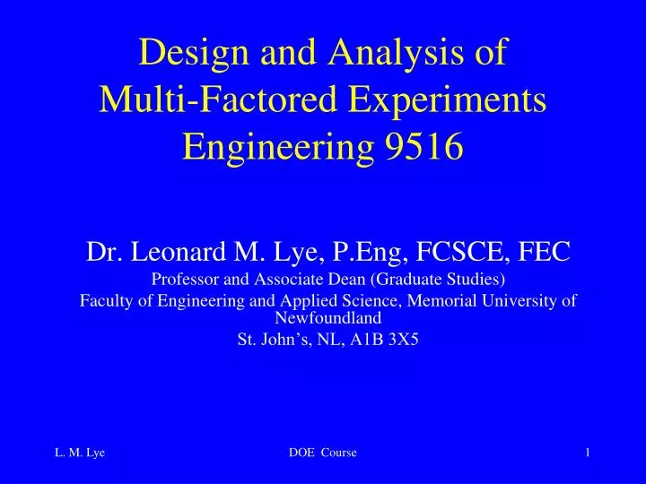 design and analysis of multi factored experiments engineering 9516