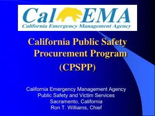 California Emergency Management Agency Public Safety and Victim Services Sacramento, California