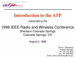 Introduction to the ATP presented at the 1998 IEEE Radio and Wireless Conference