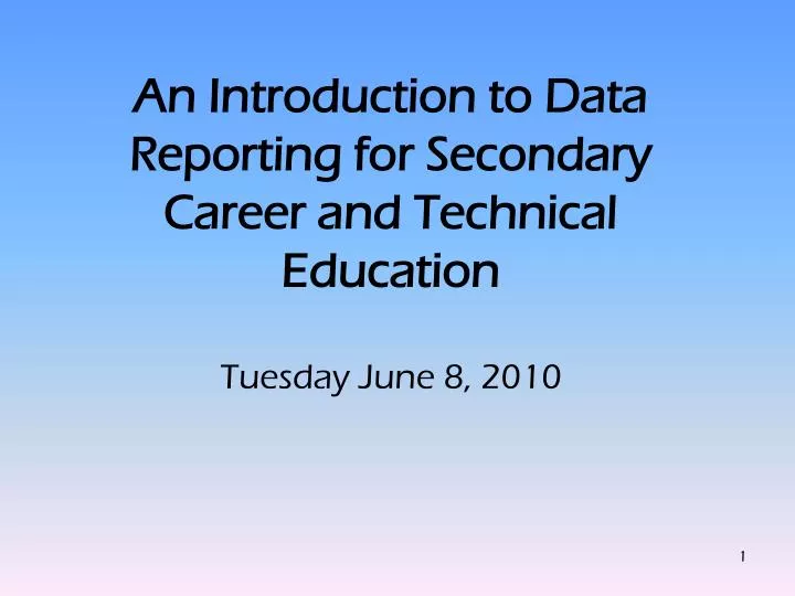 an introduction to data reporting for secondary career and technical education