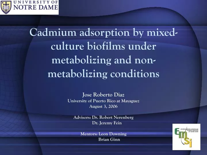 cadmium adsorption by mixed culture biofilms under metabolizing and non metabolizing conditions