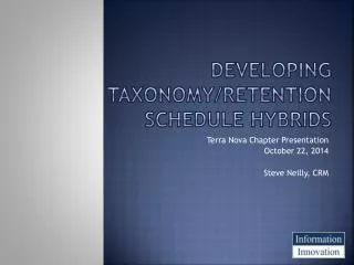 Developing Taxonomy/Retention Schedule Hybrids