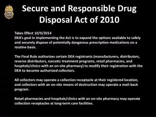 Secure and Responsible Drug Disposal Act of 2010