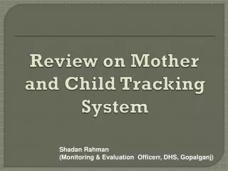 Review on Mother and Child Tracking System