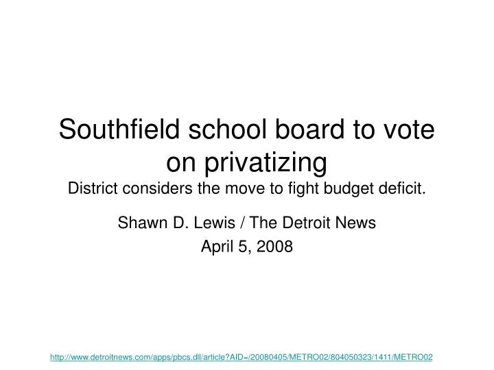 southfield school board to vote on privatizing district considers the move to fight budget deficit