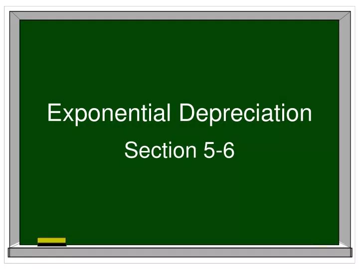 exponential depreciation