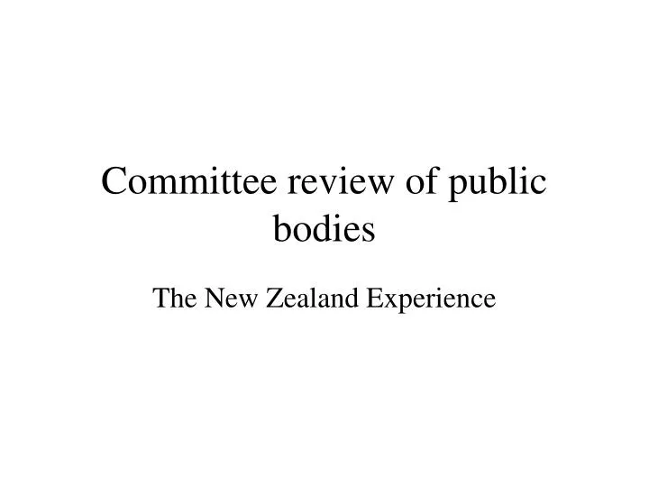 committee review of public bodies