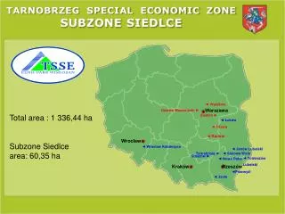 TARNOBRZEG SPECIAL ECONOMIC ZONE SUBZONE SIEDLCE