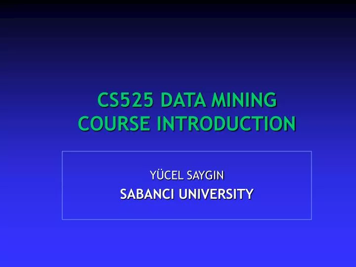 cs525 data mining course introduction