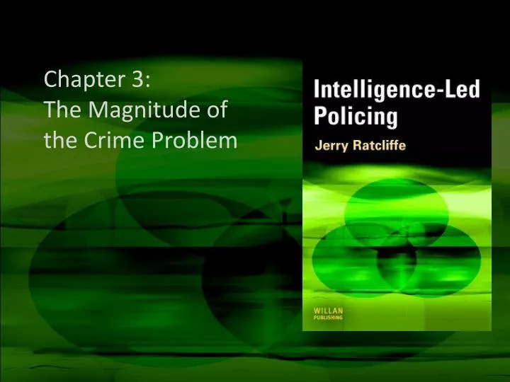 chapter 3 the magnitude of the crime problem