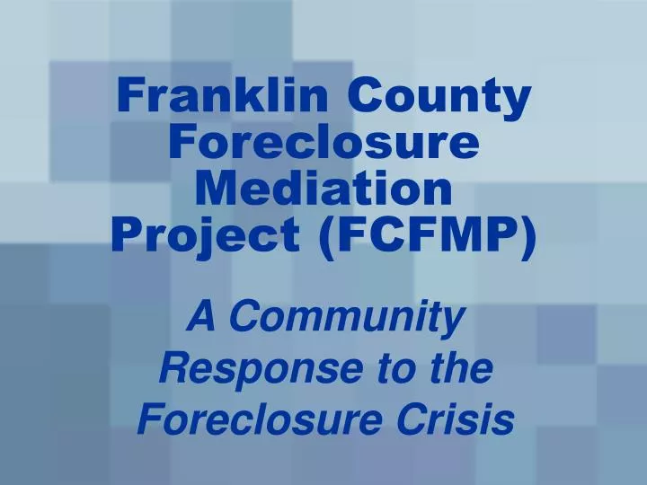 franklin county foreclosure mediation project fcfmp