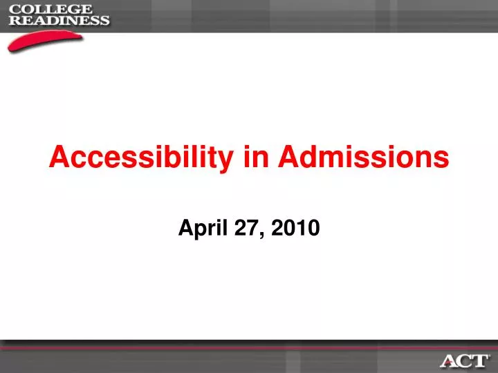 accessibility in admissions