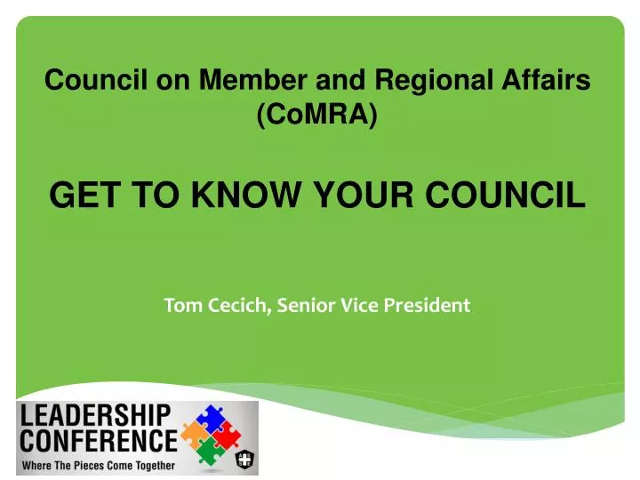 council on member and regional affairs comra get to know your council