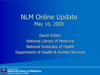 NLM Online Update May 16, 2005