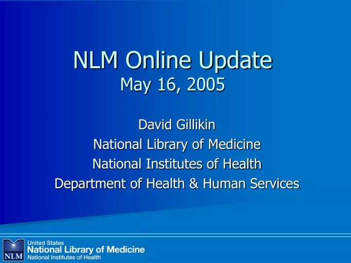nlm online update may 16 2005
