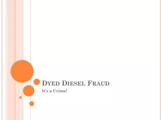 Dyed Diesel Fraud