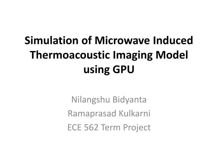 simulation of microwave induced thermoacoustic imaging model using gpu