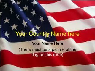 Your Country Name here