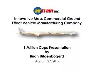 1 Million Cups Presentation by Brian Uitdenbogerd