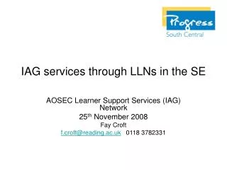 IAG services through LLNs in the SE