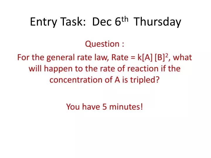 entry task dec 6 th thursday