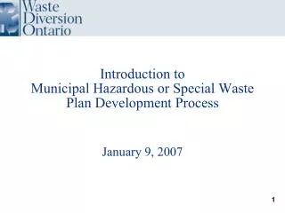 Introduction to Municipal Hazardous or Special Waste Plan Development Process