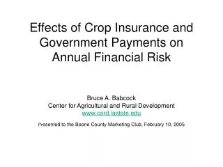 Effects of Crop Insurance and Government Payments on Annual Financial Risk