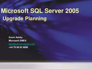 Microsoft SQL Server 2005 Upgrade Planning