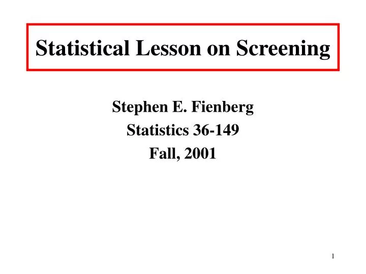 statistical lesson on screening