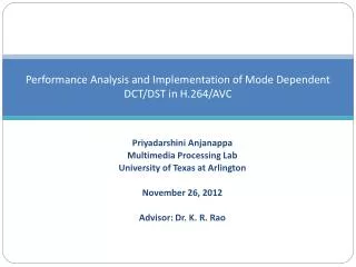 Performance Analysis and Implementation of Mode Dependent DCT/DST in H.264/AVC