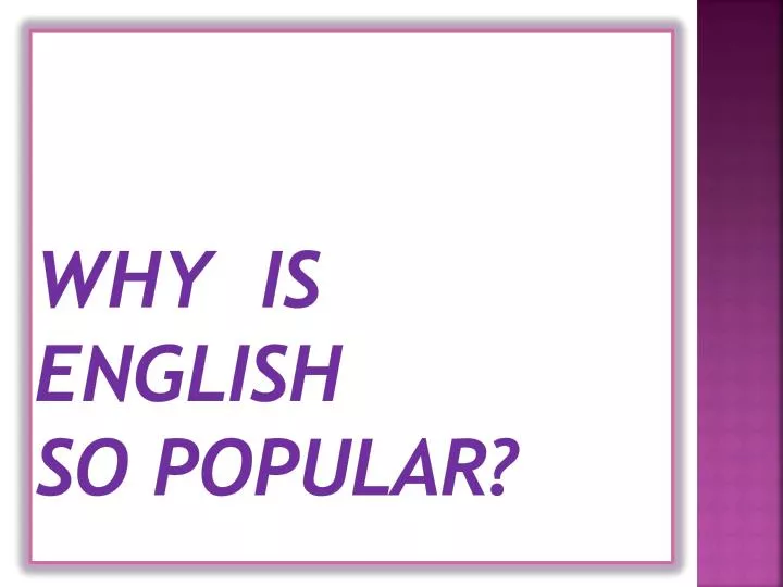 why is english so popular