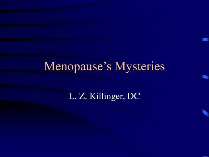 menopause s mysteries